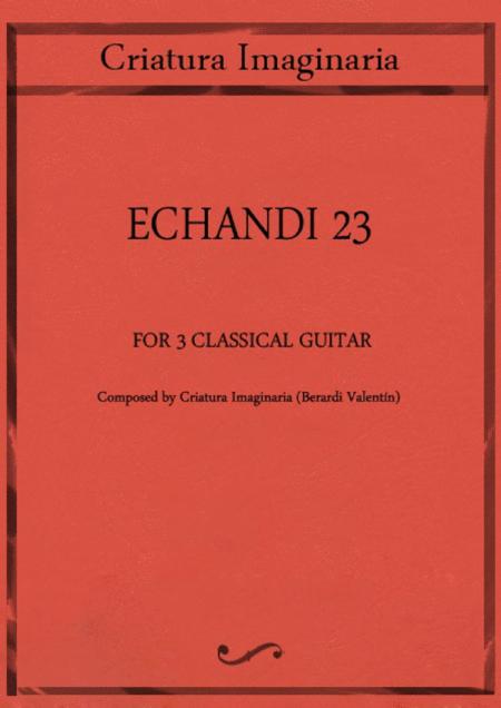 Echandi 23 For 3 Classical Guitar Sheet Music