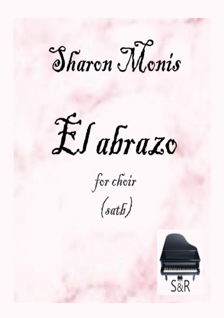 Free Sheet Music El Abrazo The Embrace For Choir Satb