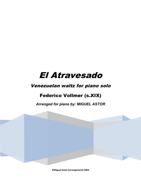 Free Sheet Music El Atravesado The Syncopated Venezuelan Waltz
