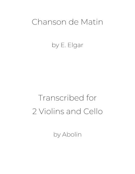 Elgar Chanson De Matin 2 Violins Cello Sheet Music