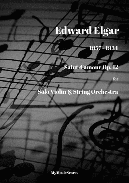 Free Sheet Music Elgar Salut D Amour For Violin And String Orchestra