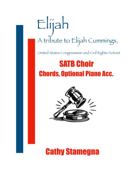 Elijah A Tribute To Elijah Cummings Satb Chords Opt Piano Acc Sheet Music