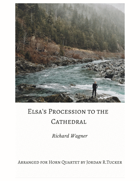 Free Sheet Music Elsas Procession To The Cathedral For Horn Quartet