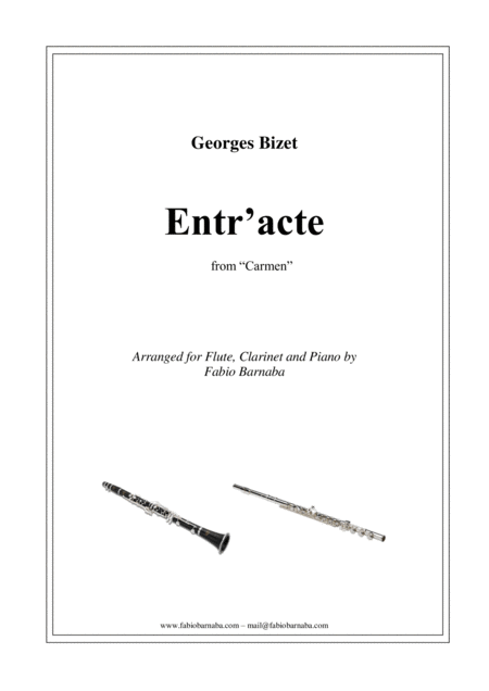 Free Sheet Music Entr Acte From Bizets Carmen For Flute Clarinet And Piano