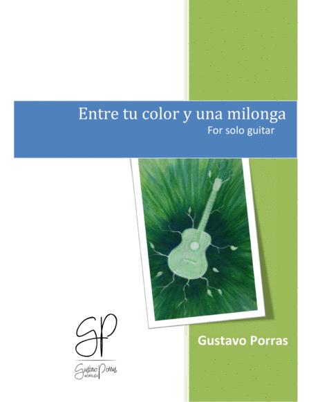 Free Sheet Music Entre Tu Color Y Una Milonga