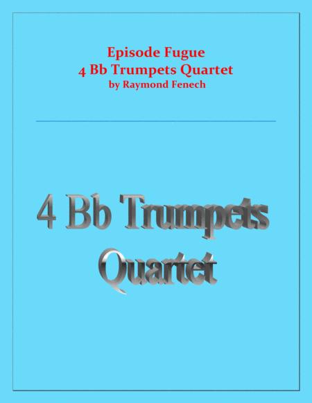 Episode Fugue Brass Quartet Chamber Music 4 Bb Trumpets Intermediate Level Sheet Music