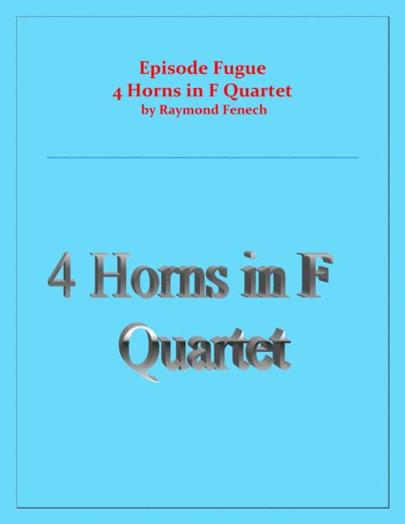 Episode Fugue Brass Quartet Chamber Music 4 Horns In F Intermediate Level Sheet Music