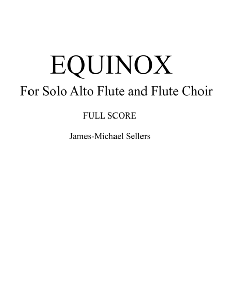 Equinox For Solo Alto Flute And Flute Choir Sheet Music