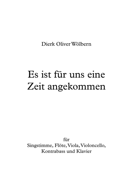 Es Ist Fr Uns Eine Zeit Angekommen Sheet Music