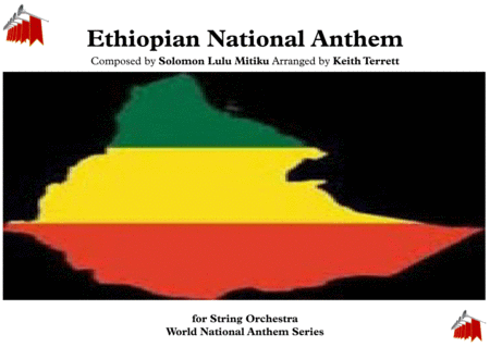 Ethiopian National Anthem For String Orchestra Mfao World National Anthem Series Sheet Music