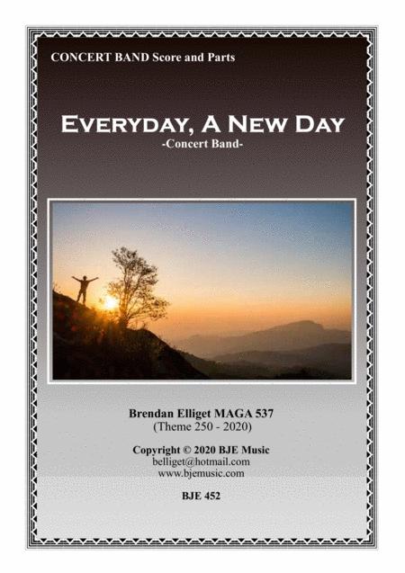 Everyday A New Day Concert Band Sheet Music