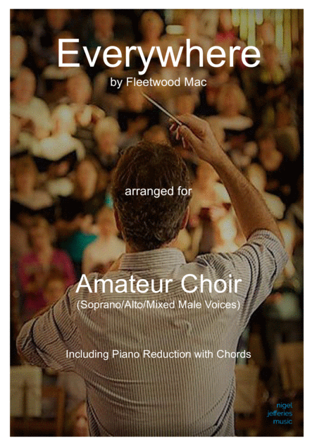 Free Sheet Music Everywhere By Fleetwood Mac Arranged For Amateur Choir