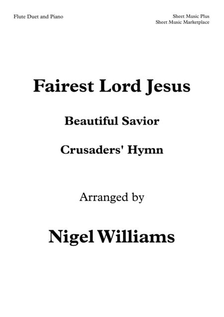 Fairest Lord Jesus Beautiful Savior For Flute Duet And Piano Sheet Music