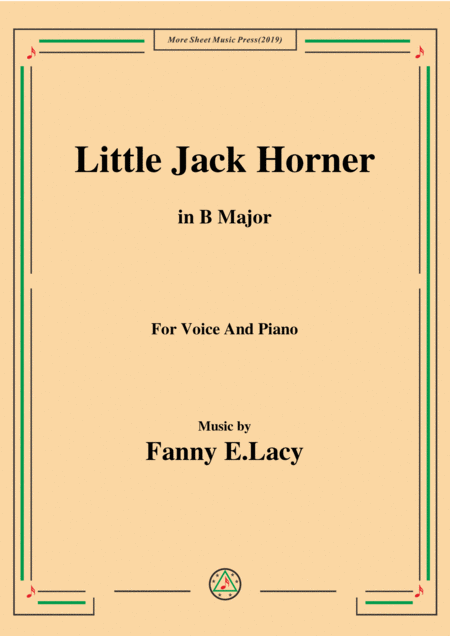 Fanny E Lacy Little Jack Horner In B Major For Voice And Piano Sheet Music