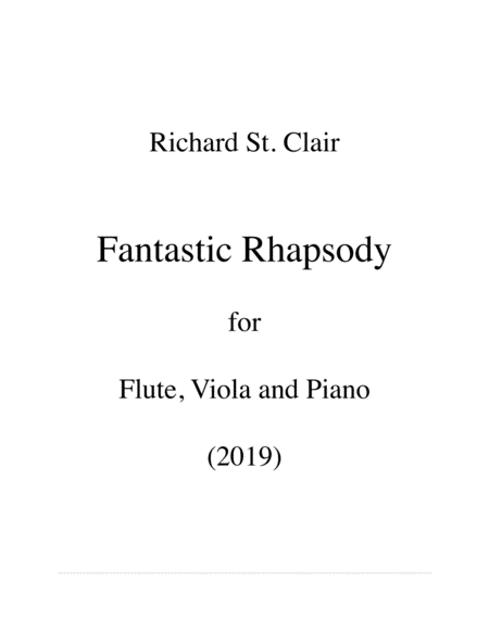 Free Sheet Music Fantastic Rhapsody For Flute Viola And Piano 2019 Complete Score With Parts Attached