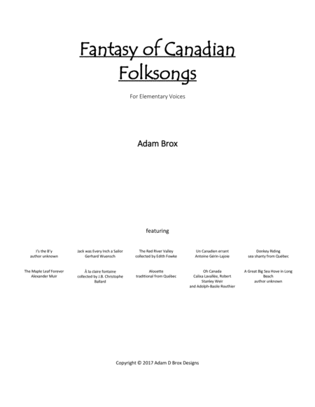 Fantasy Of Canadian Folksongs For Elementary Choir Sheet Music