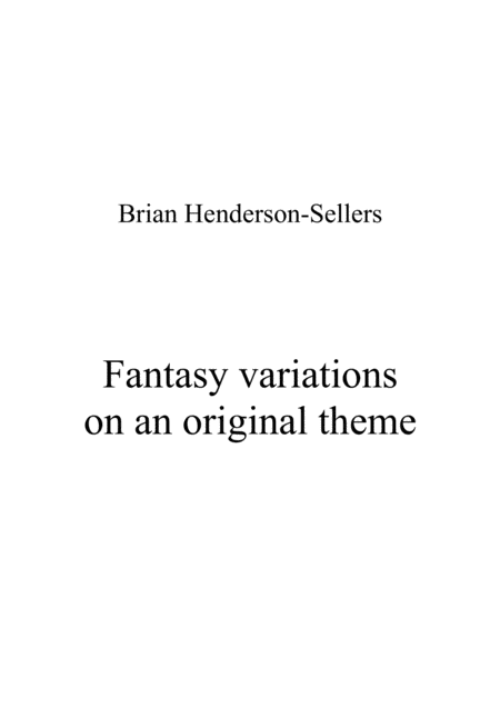 Free Sheet Music Fantasy Variations On An Original Theme Piano Solo