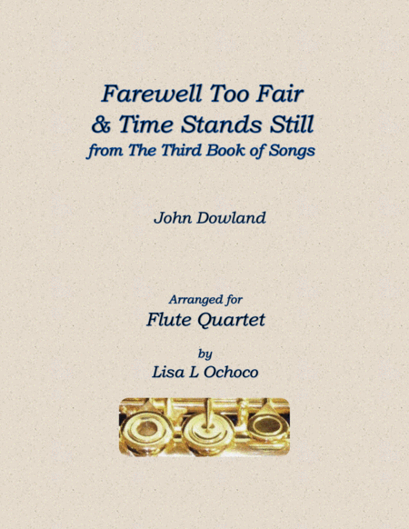 Free Sheet Music Farewell Too Fair Time Stands Still For Flute Quartet