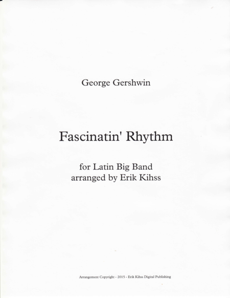 Fascinatin Rhythm An Arrangement For Latin Big Band Sheet Music