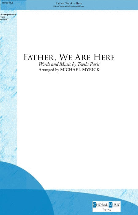 Free Sheet Music Father We Are Here