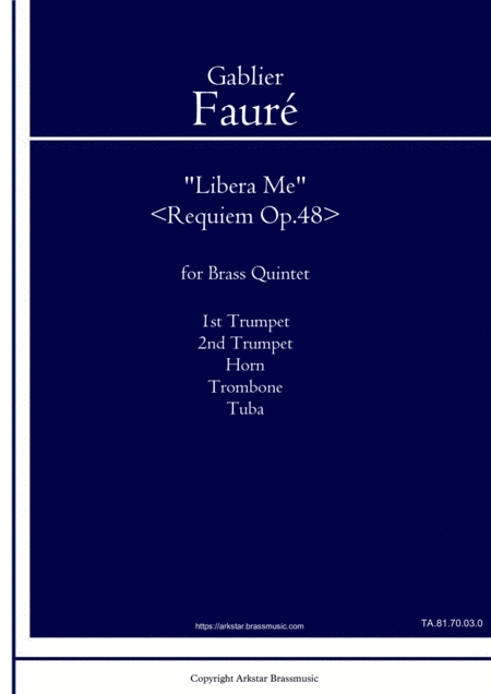 Free Sheet Music Faur Lebera Me Requiem Op 48 For Brass Quintet