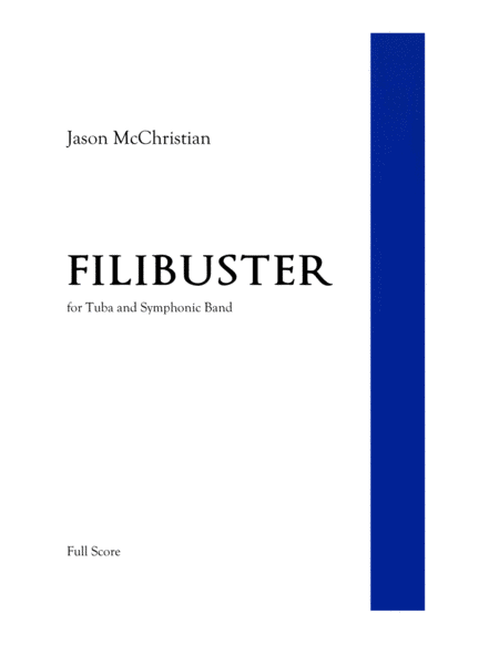 Free Sheet Music Filibuster For Tuba And Symphonic Band