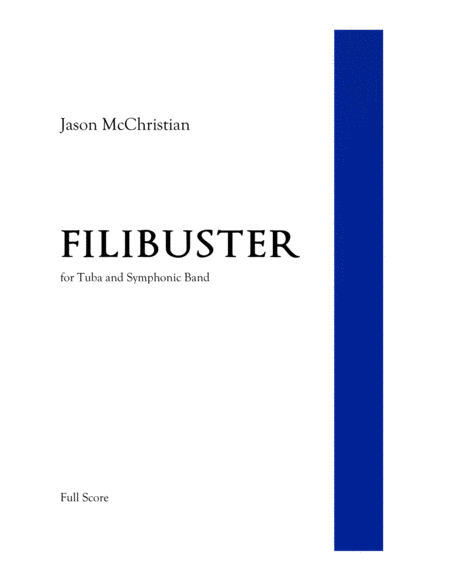 Filibuster For Tuba And Symphonic Band Sheet Music