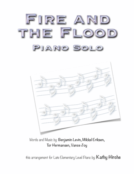 Free Sheet Music Fire And The Flood Piano Solo