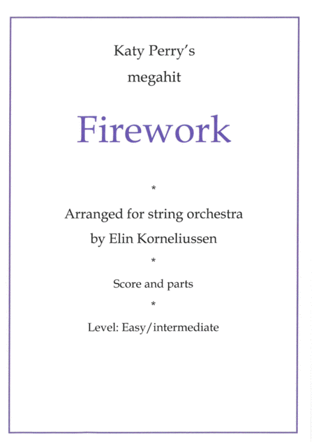 Firework By Katy Perry Arranged For String Orchestra Sheet Music