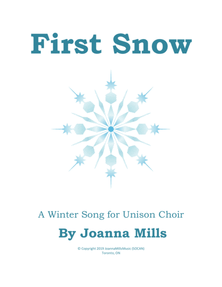 First Snow A Winter Song For Unison Choir Sheet Music