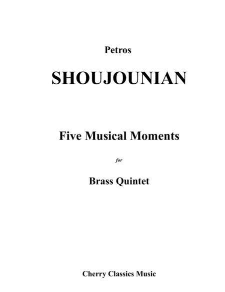 Five Musical Moments For Brass Quintet Sheet Music