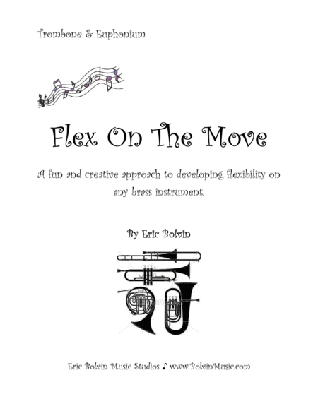 Free Sheet Music Flex On The Move Trombone Edition