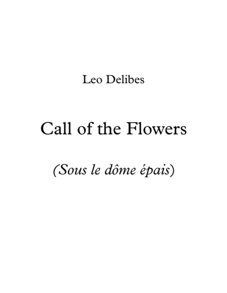 Flower Duet Call Of The Flowers Sous Le Dme Pais Sheet Music