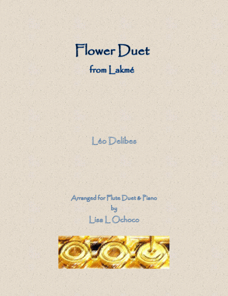 Flower Duet From Lakme For Flute Duet And Piano Sheet Music