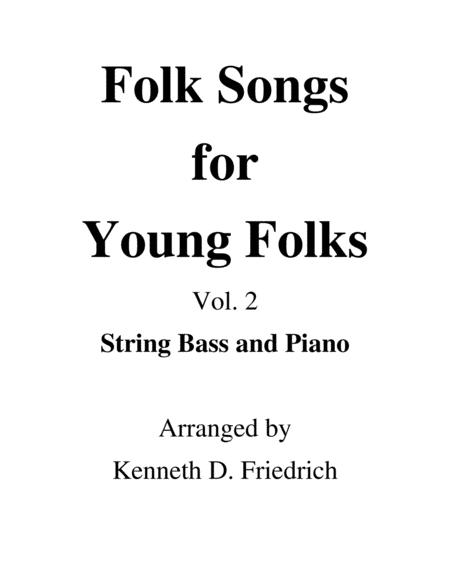 Folk Songs For Young Folks Vol 2 String Bass And Piano Sheet Music