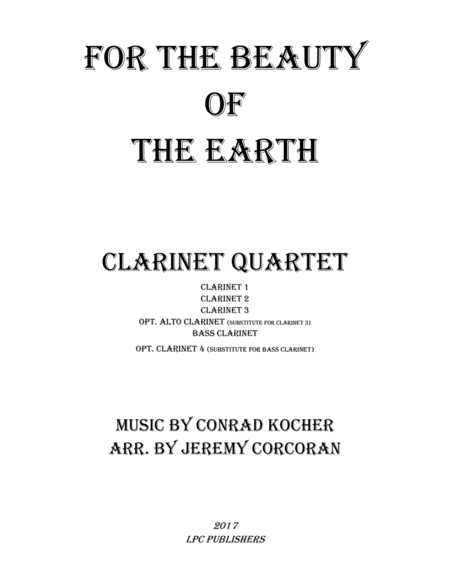 For The Beauty Of The Earth For Clarinet Quartet Sheet Music