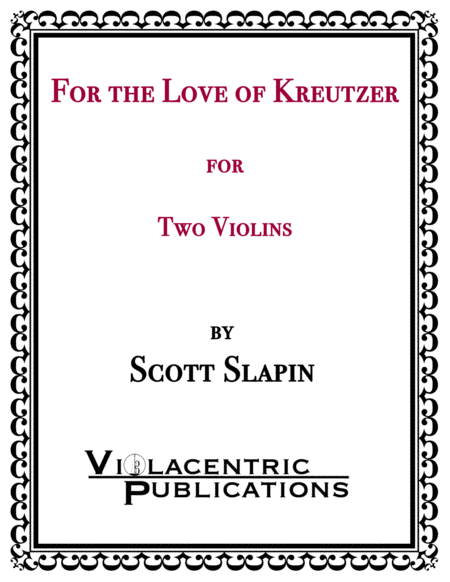 Free Sheet Music For The Love Of Kreutzer For Two Violins