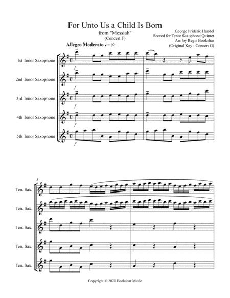 For Unto Us A Child Is Born From Messiah F Tenor Saxophone Quintet Sheet Music