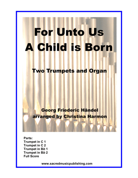 For Unto Us A Child Is Born Two Trumpets And Organ Sheet Music