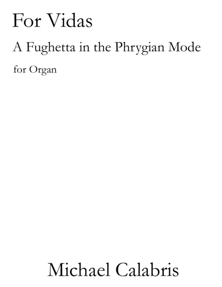 For Vidas Fughetta In The Phrygian Mode For Organ Sheet Music