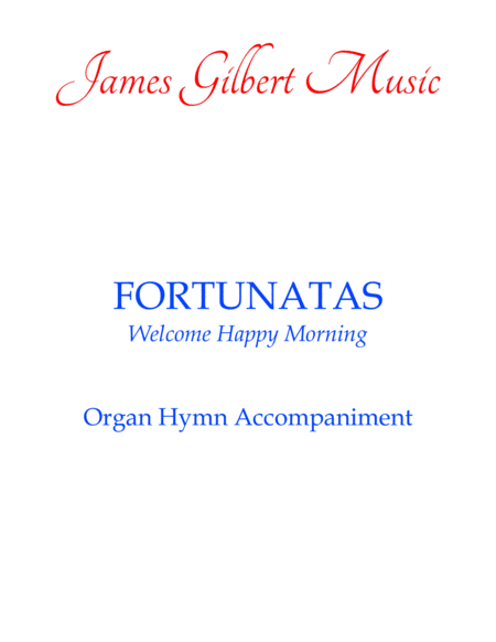 Fortunatas Welcome Happy Morning Sheet Music