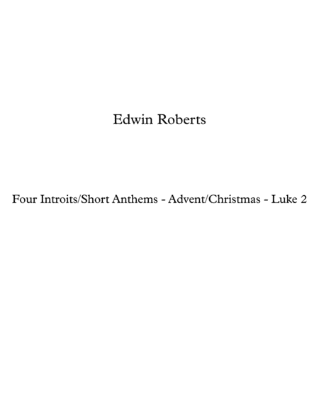 Four Introits Short Anthems Advent Christmas Luke 2 Sheet Music