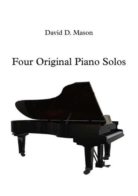 Free Sheet Music Four Original Piano Solos