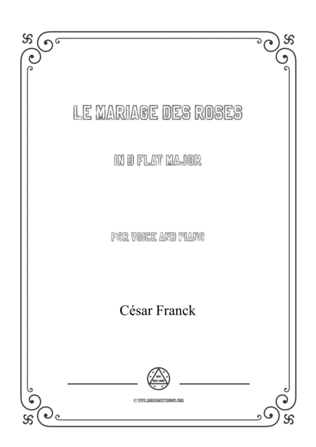 Franck Le Mariage Des Roses In D Flat Major For Voice And Piano Sheet Music