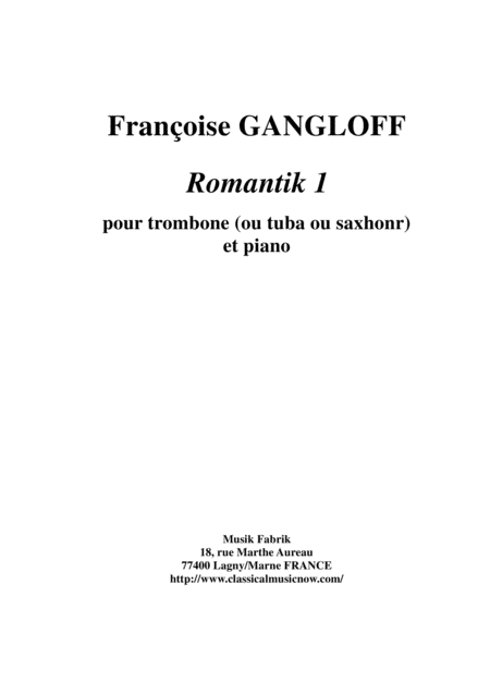 Franoise Gangloff Romantik 1 For Trombone Tuba Or Saxhorn And Piano Sheet Music