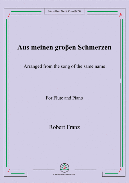 Franz Aus Meinen Gro En Schmerzen For Flute And Piano Sheet Music