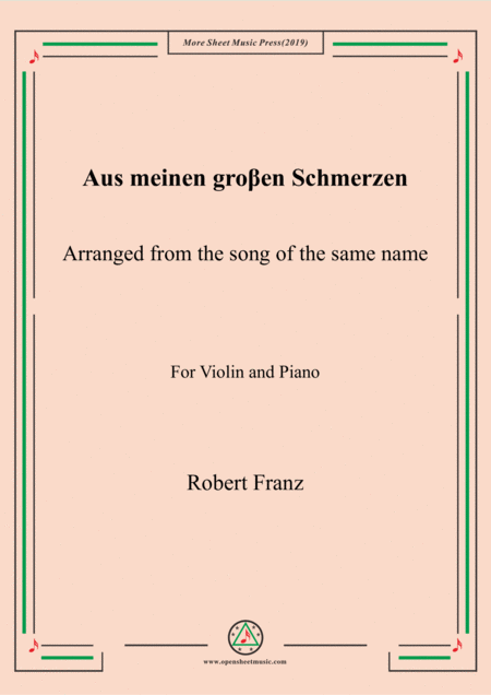 Franz Aus Meinen Gro En Schmerzen For Violin And Piano Sheet Music