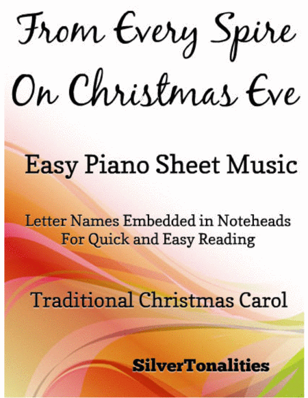 Free Sheet Music From Every Spire On Christmas Eve Easy Piano Sheet Music