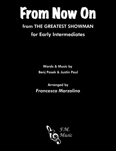 Free Sheet Music From Now On From The Greatest Showman Early Intermediate Piano