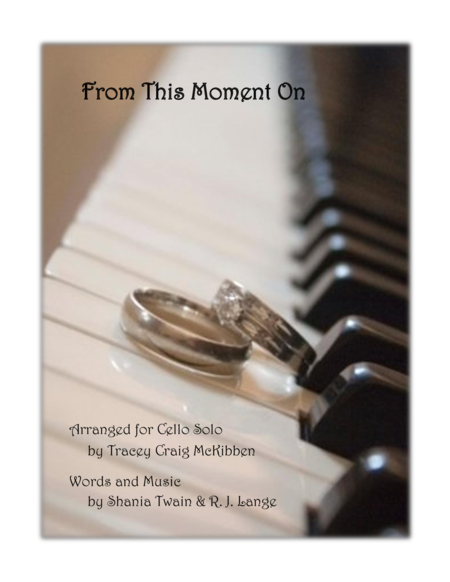 Free Sheet Music From This Moment On For Cello Solo